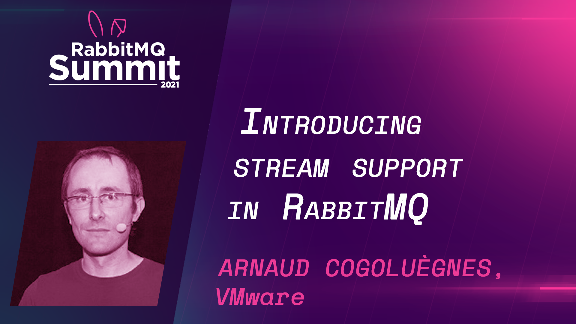 Keynote: Introducing stream support in RabbitMQ - Arnaud Cogoluègnes