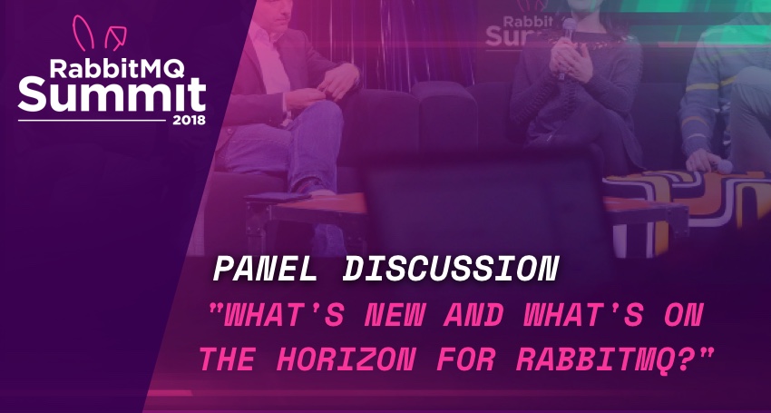 Panel Discussion: What's new and what's on the horizon for RabbitMQ - Dormain Drewitz